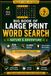 Large Print Word Search: Nature & Adventure
