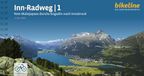 Inn-Radweg Esterbauer Radtourenbücher- Inn - Radweg 1 Vom Malojapass durchs Engadin nach Innsbruck