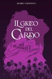Il Gioco Del Cardo