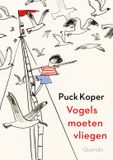 Vogels Querido Vogels moeten vliegen (Hardcover)