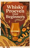 Whisky Waries B.V. Whisky Proeven voor Beginners