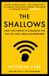 The Shallows: What the Internet Is Doing to Our Brains Paperback