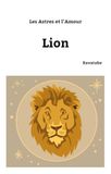 Les astres et l'amour. Lion