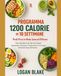 Programma 1200 Calorie in 10 Settimane