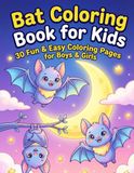 Bat Coloring Book for Kids Ages 4–8 | 30 Simple and Clear Nocturnal Animal Pages