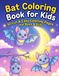 Bat Coloring Book for Kids Ages 4–8 | 30 Simple and Clear Nocturnal Animal Pages