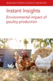 Instant Burleigh Dodds Science: Instant Insights: Environmental Impact of Poultry Production