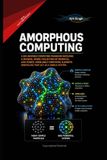 Amorphous Bol Amorphous Computing Paperback