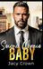 Second Chance Baby: One-Night-Stand mit Folgen