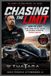 CHASING Independently Published Chasing the Limit: BORN FOR SPEED: Jerod Shelby, the SSC Tuatara, and the Quest to Build the Ultimate Hypercar Paperback