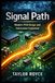 Signal Path: Modern PCB Design and Fabrication Explained: 108