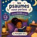 Les psaumes nous parlent: Psaumes 121