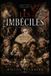 Les Libri GmbH The Imbeciles Chronicles - Les Imbéciles Paperback