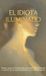 El Libri GmbH El idiota iluminado