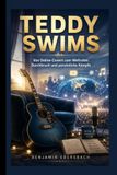 TEDDY SWIMS: Von Online-Covern zum Weltruhm: Durchbruch und persönliche Kämpfe