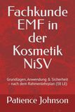 Fachkunde EMF in der Kosmetik NiSV: Grundlagen, Anwendung & Sicherheit – nach dem Rahmenlehrplan (38 LE)