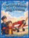 The Little Pilot's Big Dream: An Airplane Adventure About Courage, Hard Work, and Believing in Your Dreams