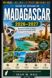 Guide Madagascar Guide de voyage 2026–2027