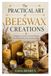 The Practical Art of Beeswax Creations