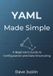 YAML Libri GmbH YAML Made Simple: A Beginner’s Guide to Configuration and Data Structuring Paperback