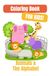 Coloring Book for Kids - Animals & The Alphabet: From A to Z, Color with Me! A Fun Animal Alphabet Adventure for Kids