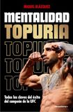 Mentalidad Roca Editorial Mentalidad Topuria Paperback