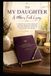 To My Daughter - A Mother’s Faith Legacy: A Christian Guided Book of Letters, Biblical Wisdom, and Life Lessons to Leave for Your Daughter