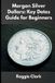 Morgan Silver Dollars: How to Identify Rare Coins, Understand Mint Marks, and Build a Valuable Collection
