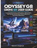 Samsung ODYSSEY G8 G80HS 6K USER GUIDE