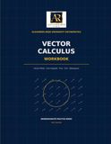 VECTOR CALCULUS WORKBOOK
