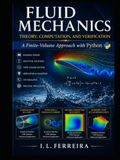 Fluid Icecat Fluid Mechanics: Theory, Computation, and Verification: A Finite-Volume Approach with Python