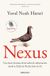 Nexus: Una breve historia de las redes de información desde la Edad de Piedra hasta la IA