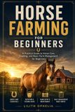 Horse Independently Published Horse Farming For Beginners