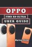 Oppo Mastering the Oppo Find X9- Oppo Find X9 Ultra User Guide