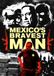 Movie Dreamscape Media Mexico's Bravest Man (DVD)