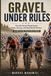 Gravel under Rules: The UCI Gravel World Series: Structure, Practice, and the Limits of an Official Format