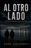 Al otro lado: Una historia real contada veinte años después
