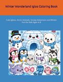 Winter Wonderland Igloo Coloring Book