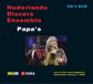 Nederlands Blazers Ensemble Papa's (CD | DVD)