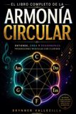 El Libri GmbH Armonía Circular-El Libro Completo de la Armonía Circular