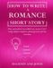 How Libri GmbH How to Write a Short Story- How To Write a Romance Short Story