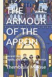 The Armour of the Apron: Ancient Hospitality, Modern Dignity, and the Art of True Service