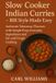 Crock-Pot Currys indiens faits maison - Style BIR facile