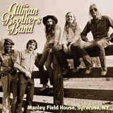 Manley Allman Brothers Band Manley Field House, Syracuse, NY CD