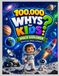 100,000 Whys for Kids: Space Explorer: Discover Stars, Planets, and Beyond