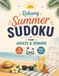 Relaxing Summer Sudoku for Adults & Seniors: 170+ Large Print Puzzles · Easy to Hard · Perfect Summer Fun