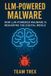LLM-Powered NobleTrex Press LLM-Powered Malware