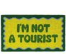 Fisura Deurmat I'm Not A Tourist