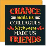 Grappige BanterFriendship Grappige verjaardagskaart voor collega's – Bitchiness Made Us Friends – verjaardagskaart van vriend, collega's, 145 mm x 145 mm