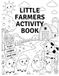 Little Farmers Activity Book: Cute farm animal coloring pages, Easy mazes and puzzle games, Word searches and word scrambles